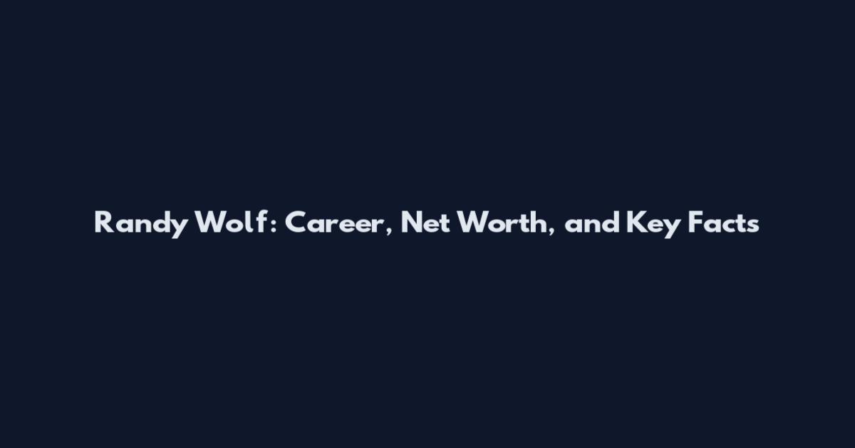 Randy Wolf: Career, Net Worth, and Key Facts