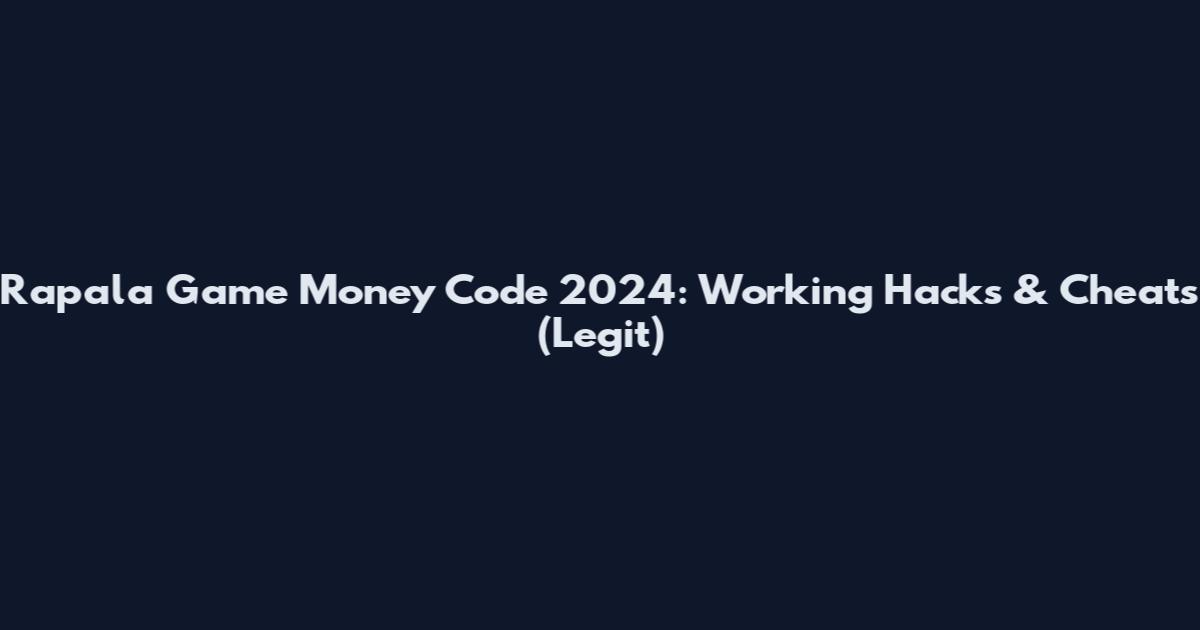 Rapala Game Money Code 2024: Working Hacks & Cheats (Legit)