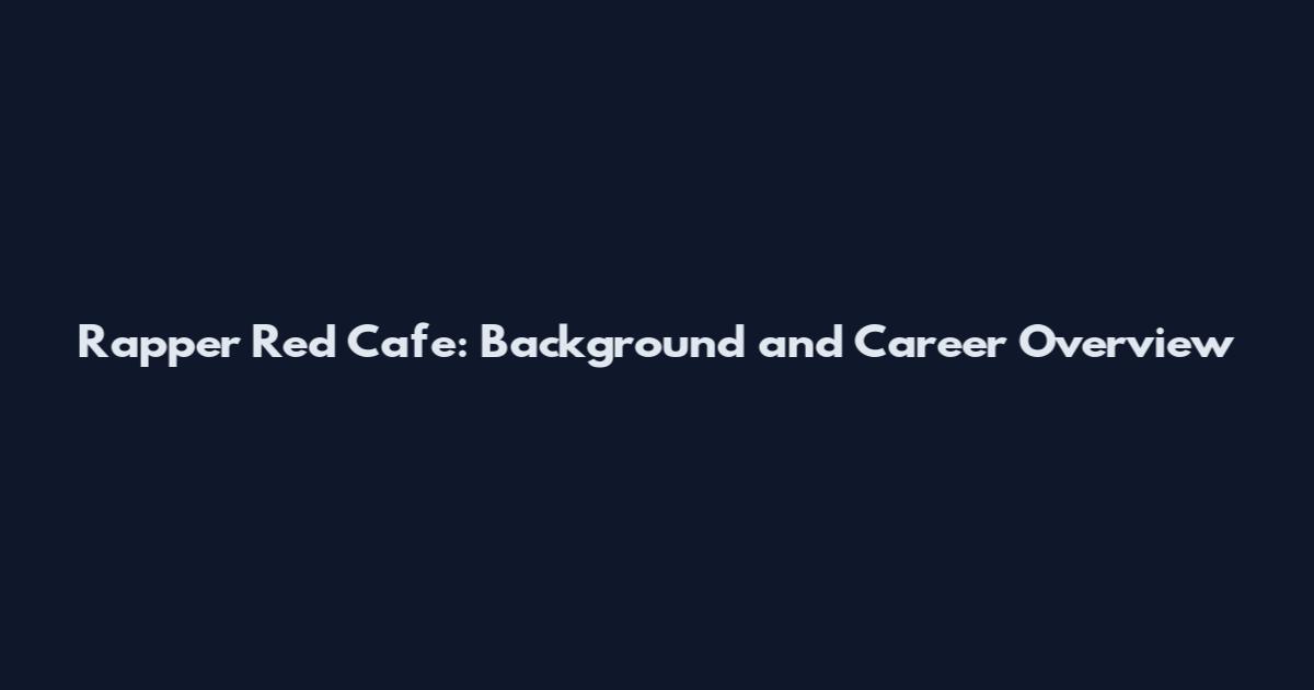 Rapper Red Cafe: Background and Career Overview