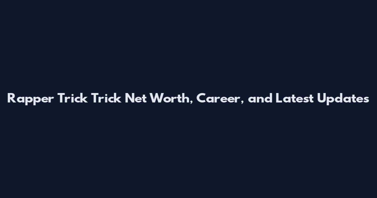 Rapper Trick Trick Net Worth, Career, and Latest Updates
