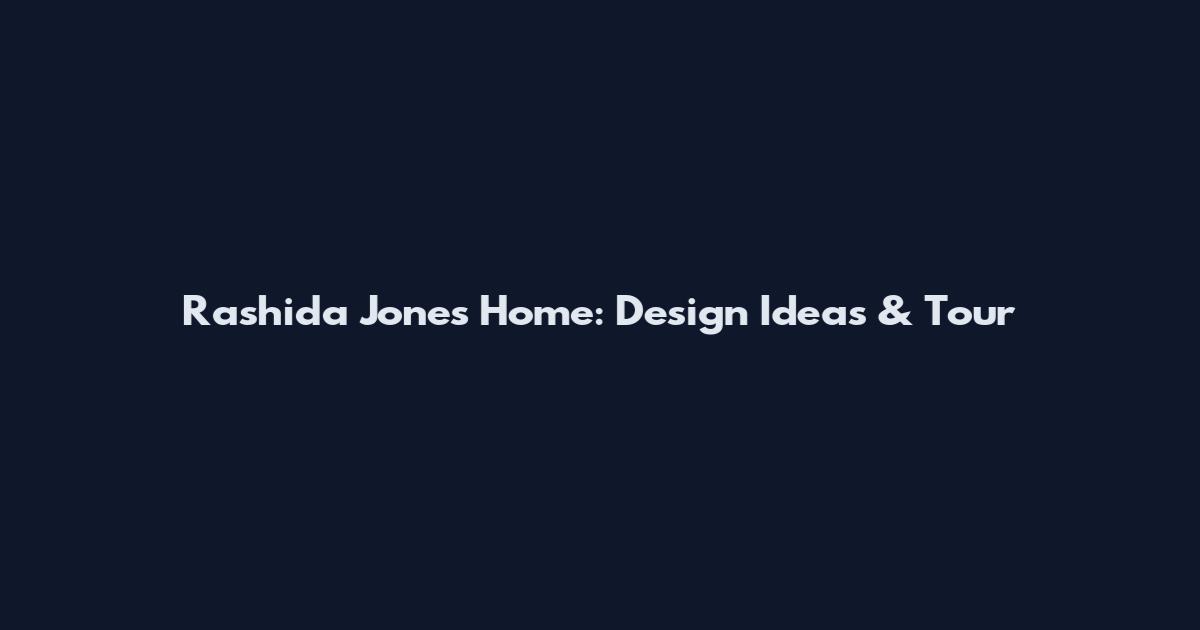Rashida Jones Home: Design Ideas & Tour