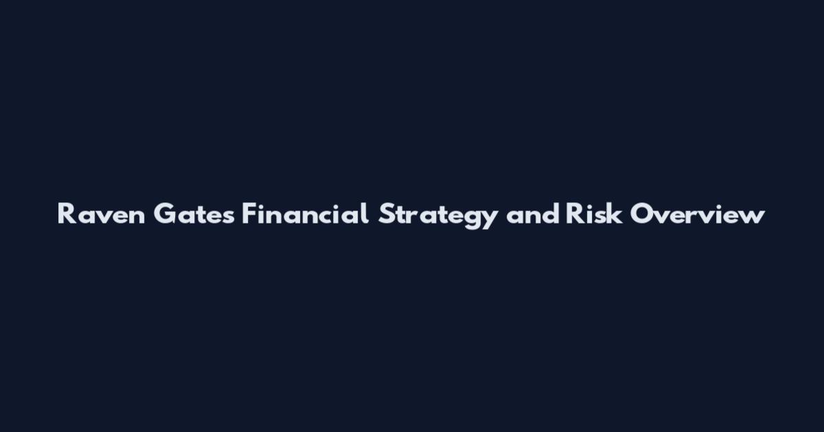 Raven Gates Financial Strategy and Risk Overview
