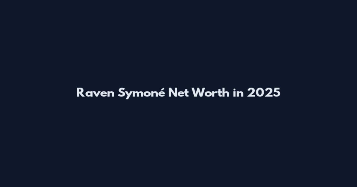 Raven Symoné Net Worth in 2025