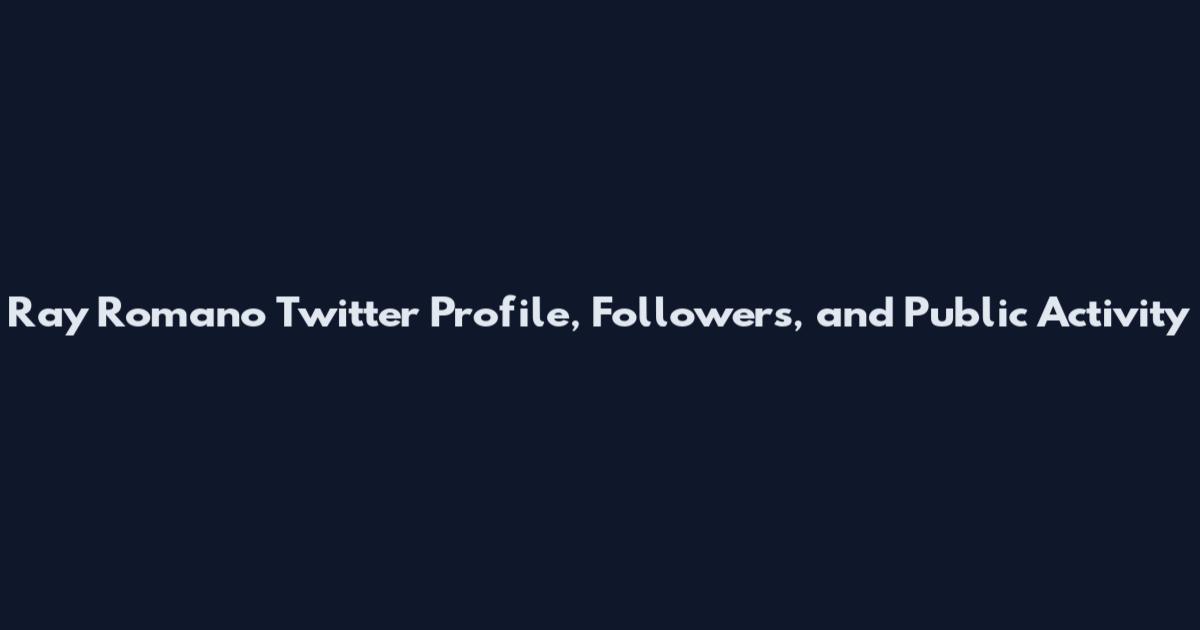 Ray Romano Twitter Profile, Followers, and Public Activity