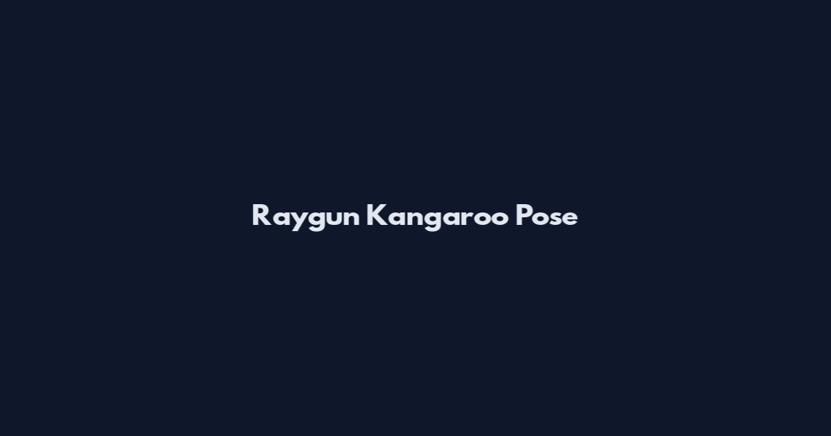Raygun Kangaroo Pose
