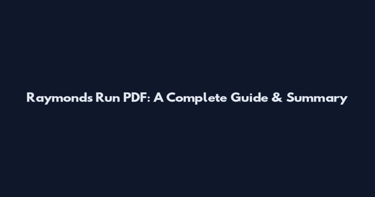 Raymond's Run PDF: A Complete Guide & Summary