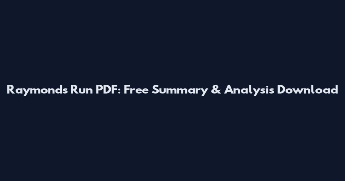 Raymond's Run PDF: Free Summary & Analysis Download