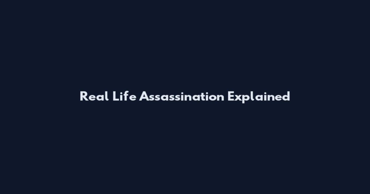 Real Life Assassination Explained