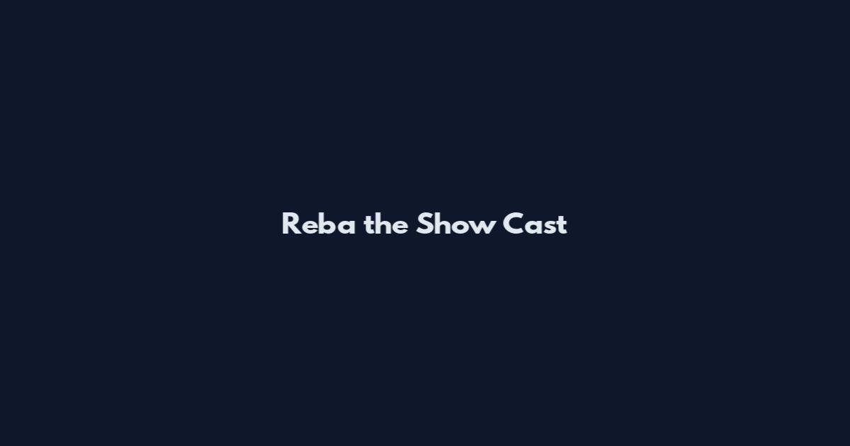 Reba the Show Cast