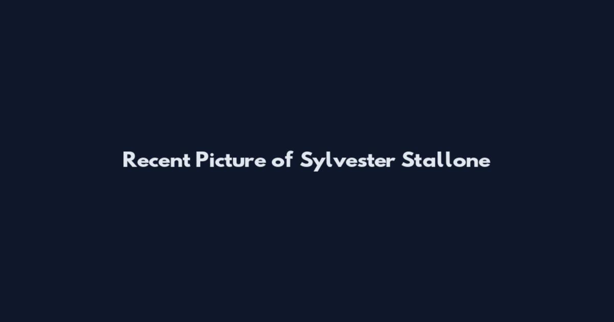 Recent Picture of Sylvester Stallone