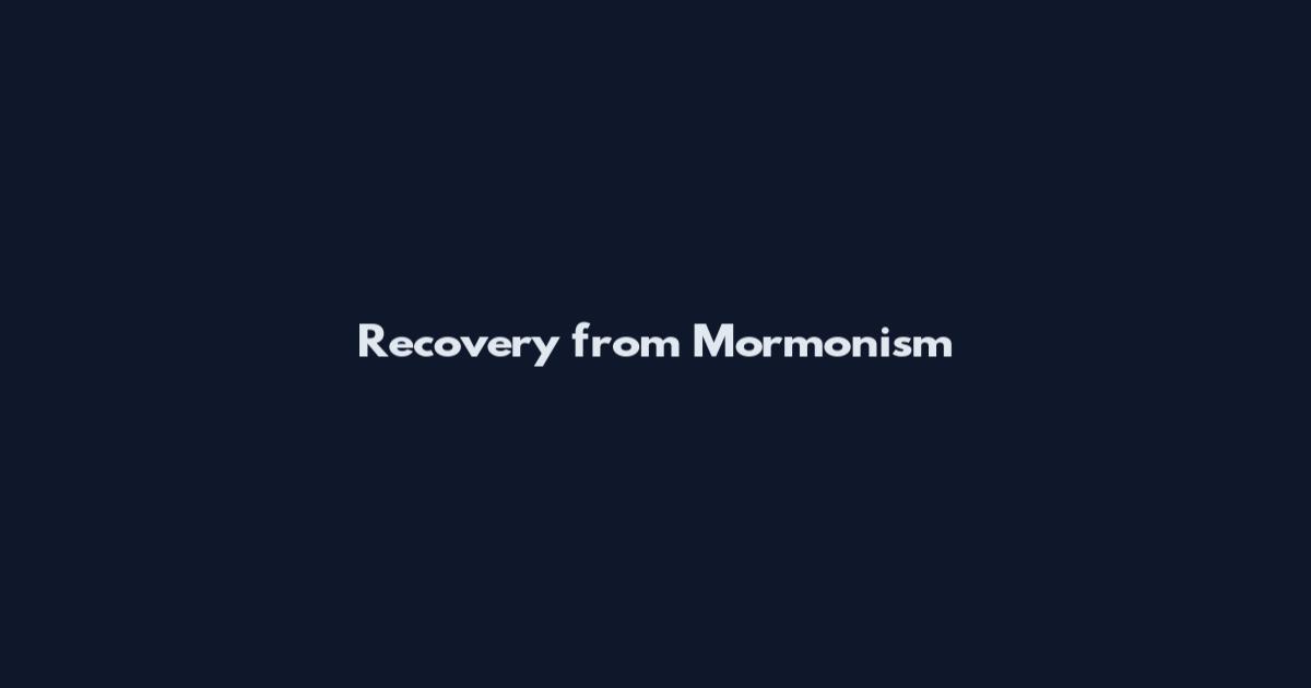 Recovery from Mormonism