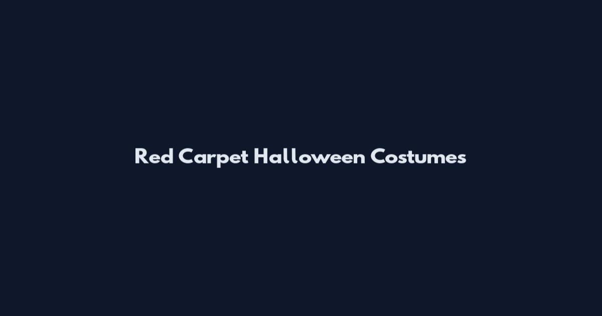 Red Carpet Halloween Costumes