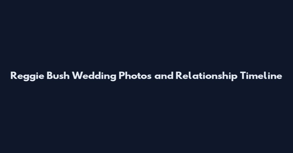 Reggie Bush Wedding Photos and Relationship Timeline