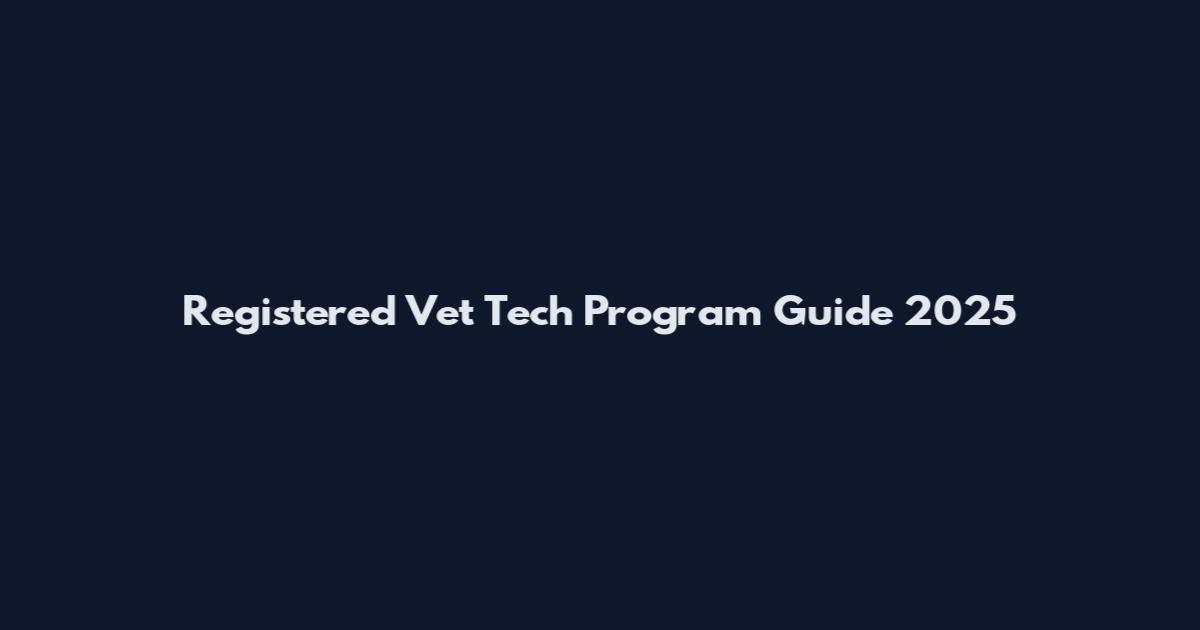 Registered Vet Tech Program Guide 2025