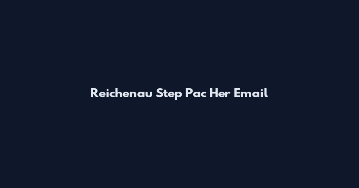 Reichenau Step Pac Her Email