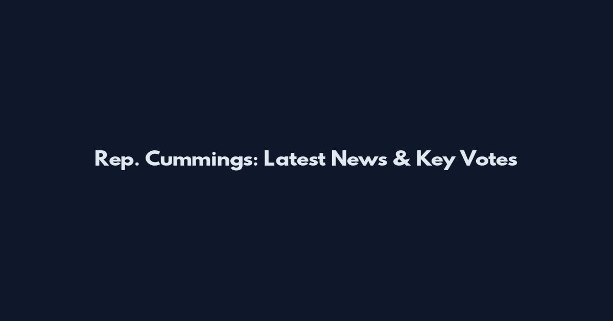 Rep. Cummings: Latest News & Key Votes