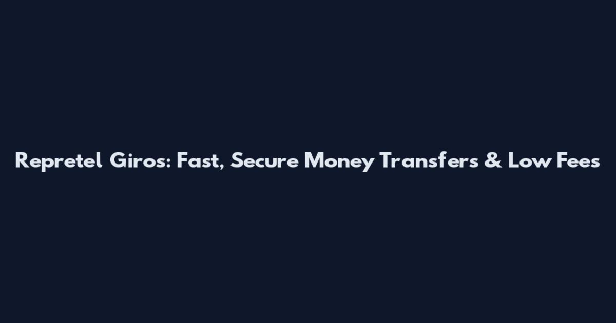 Repretel Giros: Fast, Secure Money Transfers & Low Fees