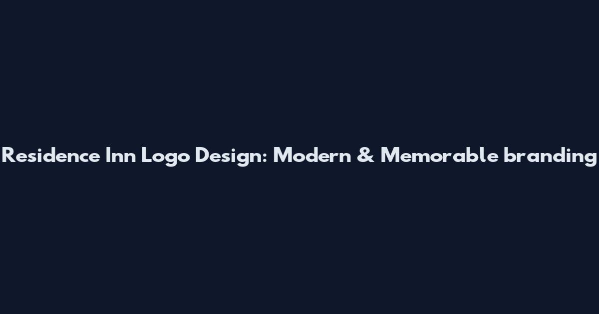 Residence Inn Logo Design: Modern & Memorable branding