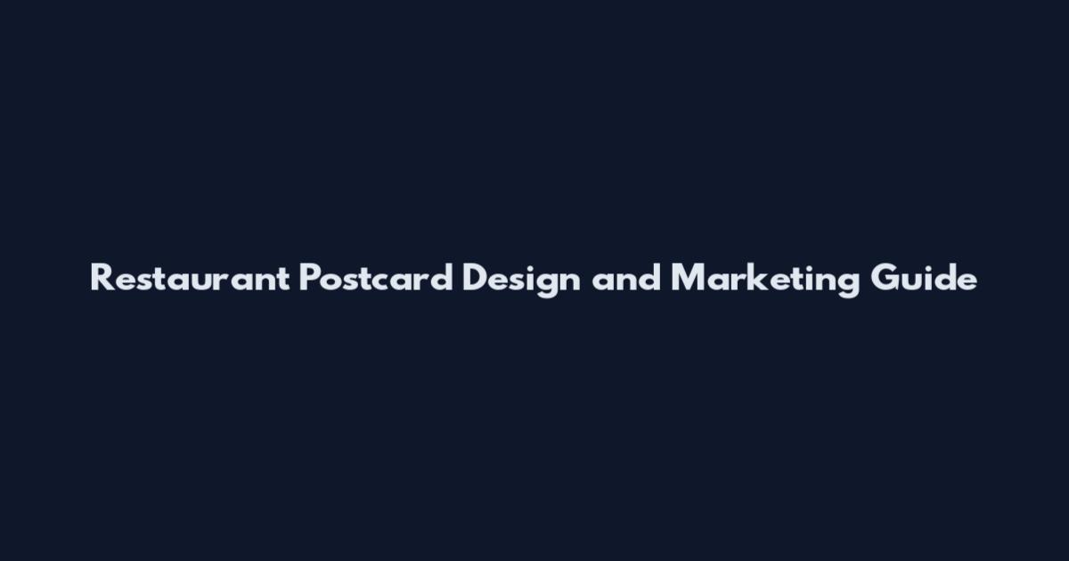 Restaurant Postcard Design and Marketing Guide