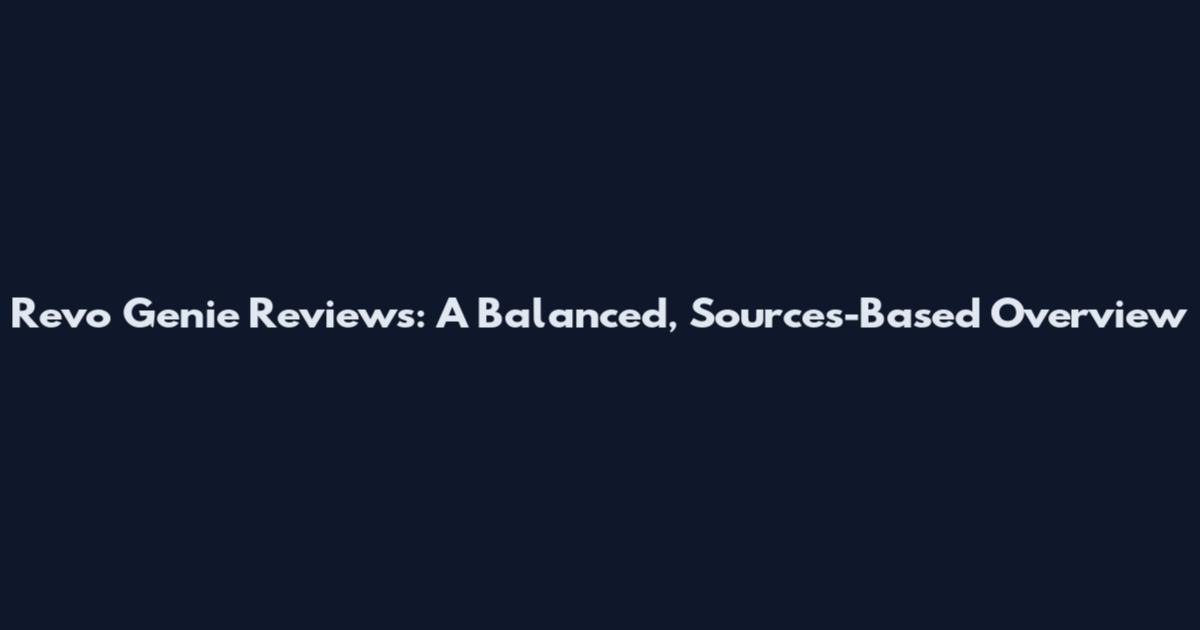 Revo Genie Reviews: A Balanced, Sources-Based Overview