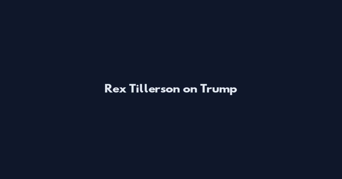 Rex Tillerson on Trump