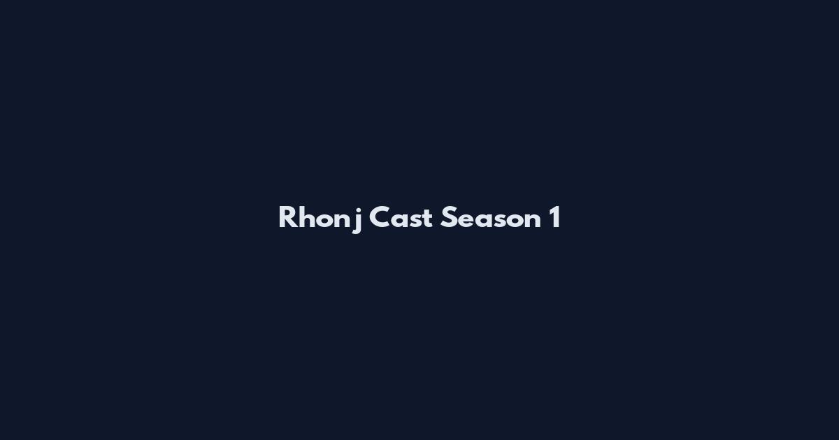 Rhonj Cast Season 1