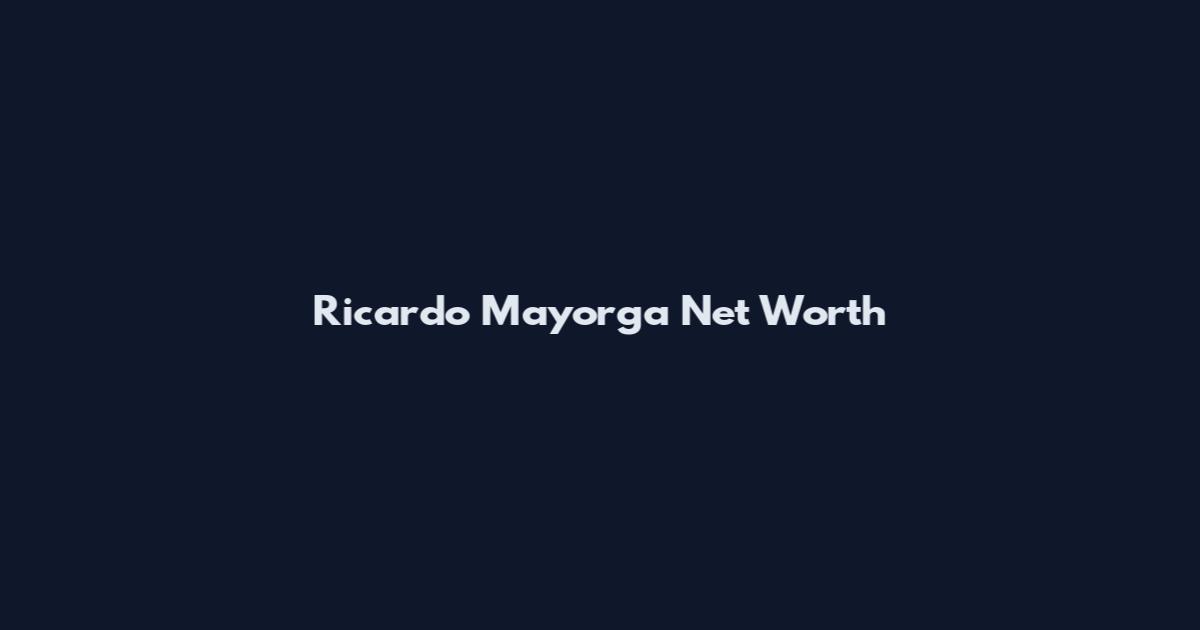 Ricardo Mayorga Net Worth