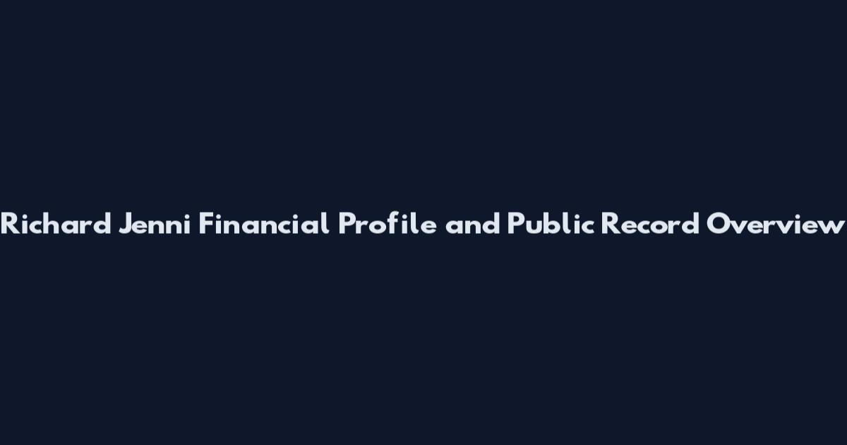 Richard Jenni Financial Profile and Public Record Overview