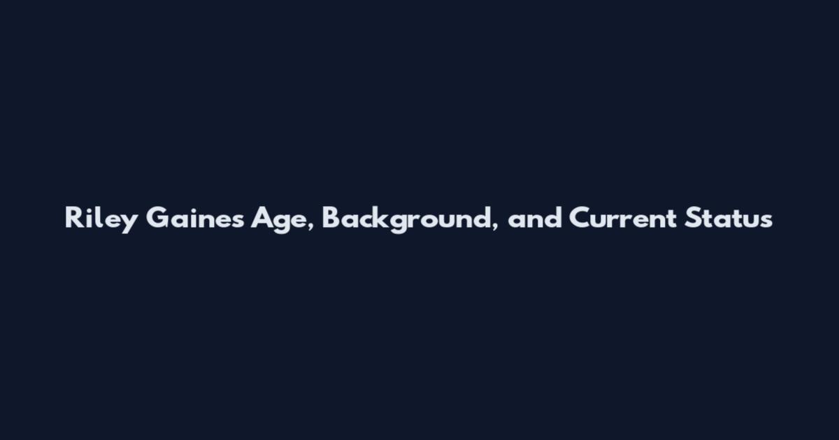 Riley Gaines Age, Background, and Current Status