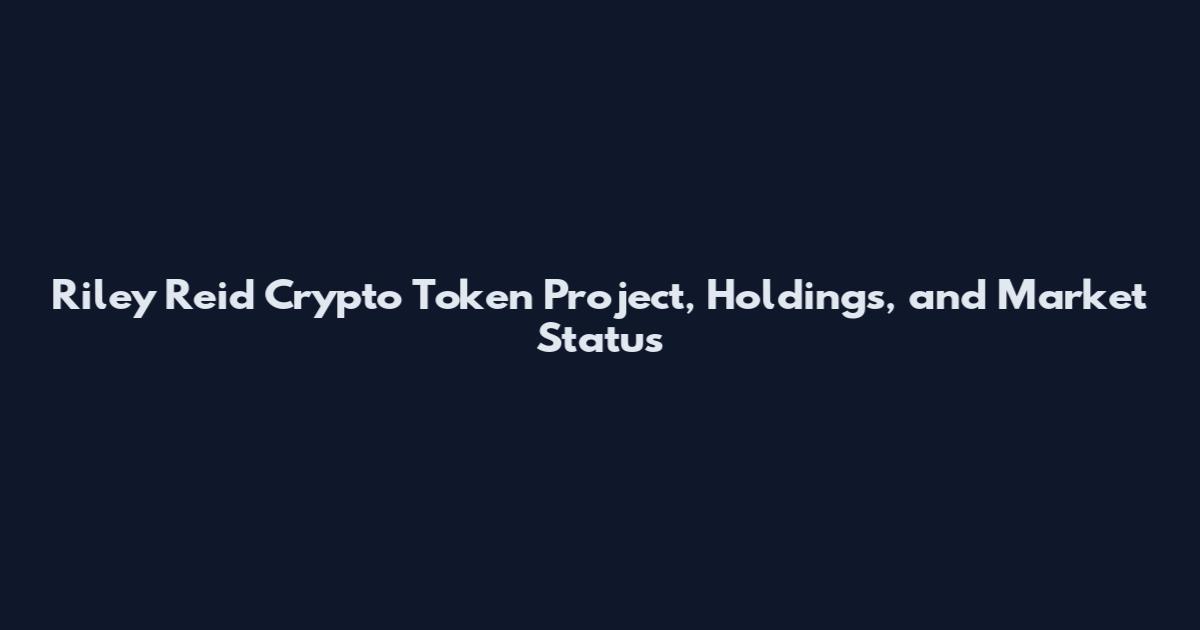 Riley Reid Crypto Token Project, Holdings, and Market Status