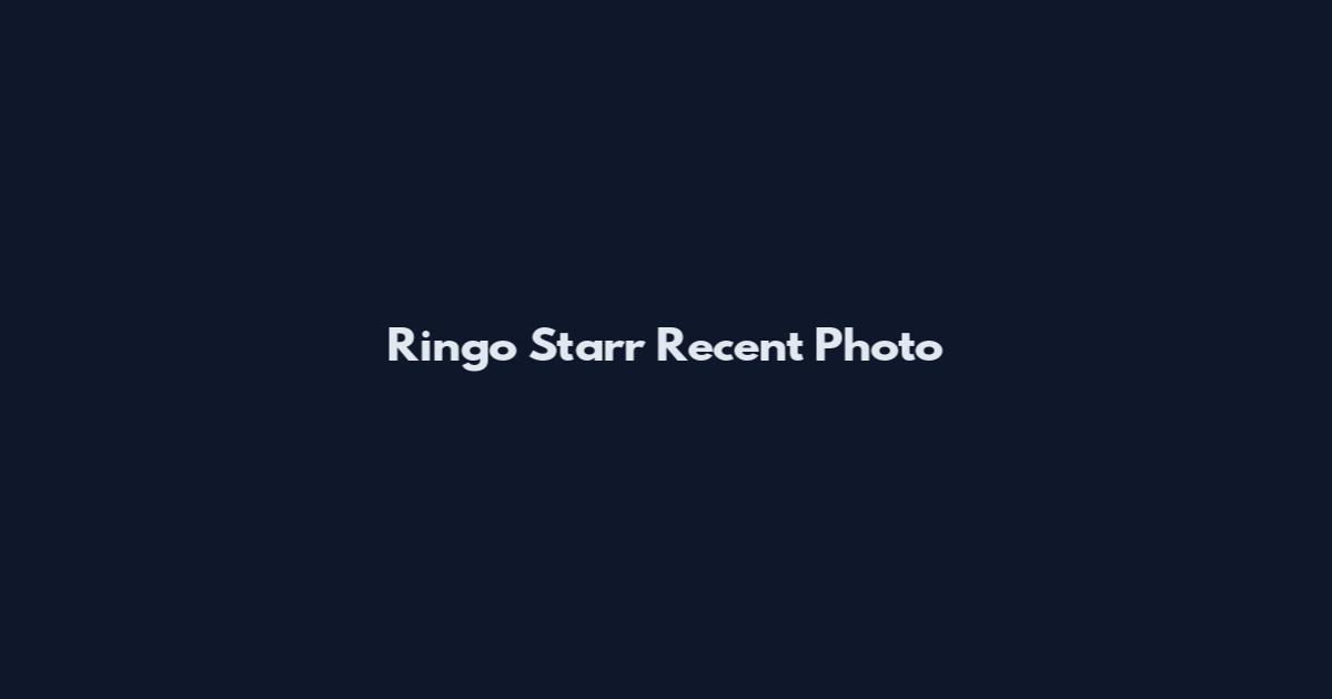 Ringo Starr Recent Photo