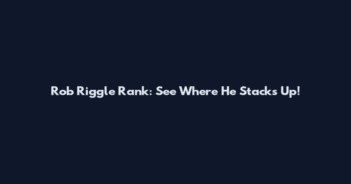 Rob Riggle Rank: See Where He Stacks Up!