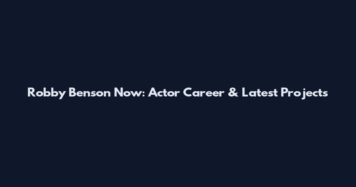 Robby Benson Now: Actor Career & Latest Projects