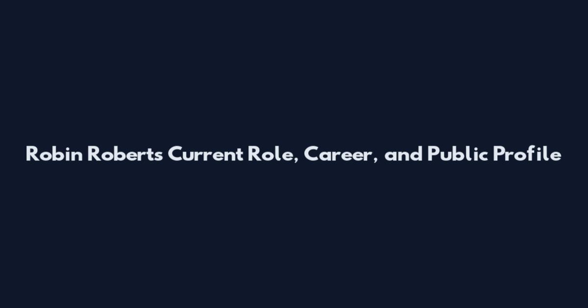 Robin Roberts Current Role, Career, and Public Profile