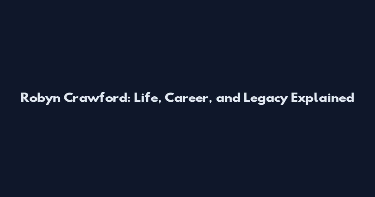 Robyn Crawford: Life, Career, and Legacy Explained
