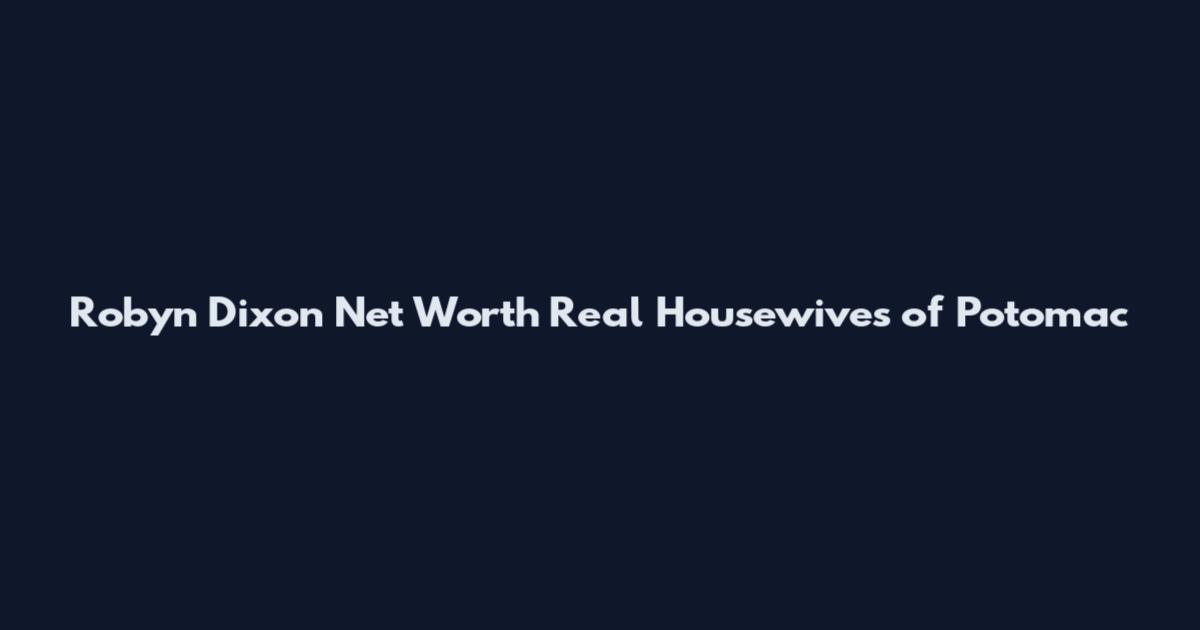 Robyn Dixon Net Worth Real Housewives of Potomac