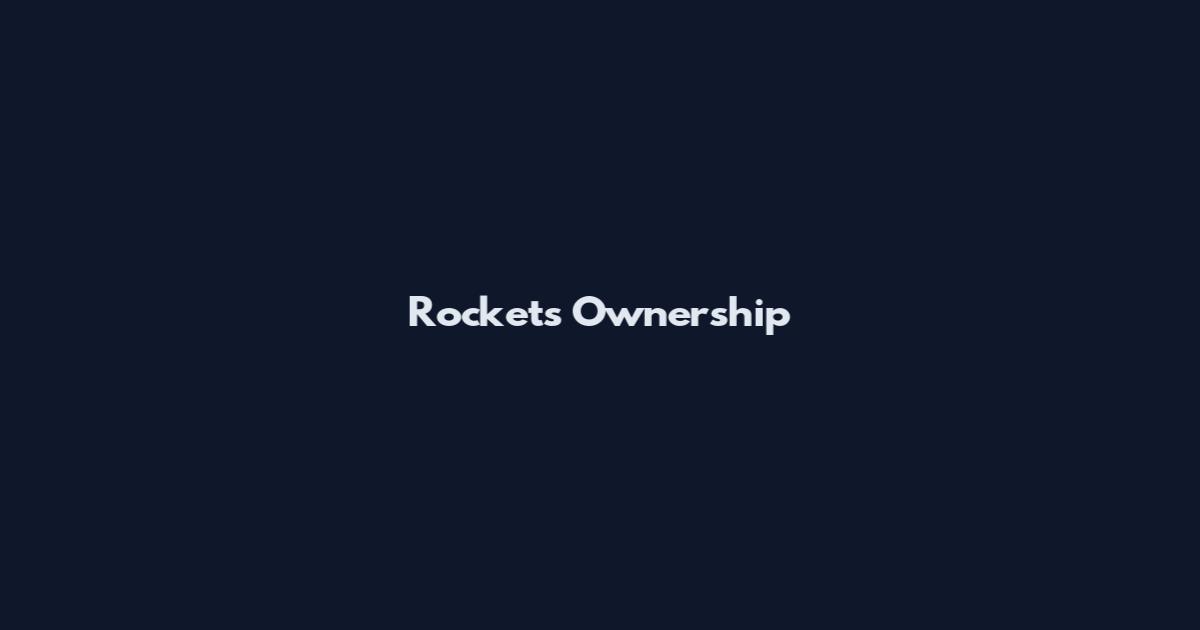 Rockets Ownership