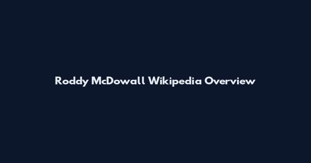 Roddy McDowall Wikipedia Overview