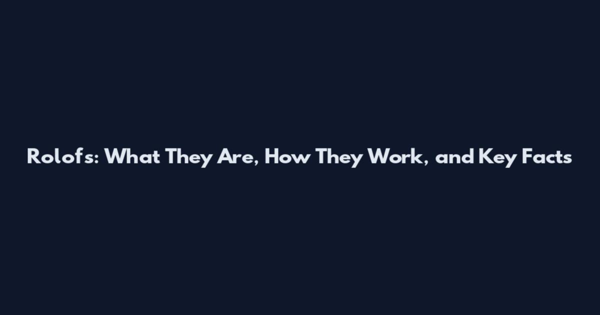 Rolofs: What They Are, How They Work, and Key Facts
