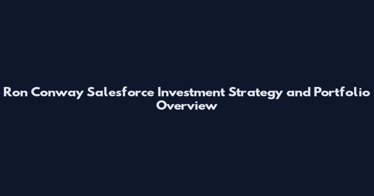Ron Conway Salesforce Investment Strategy and Portfolio Overview