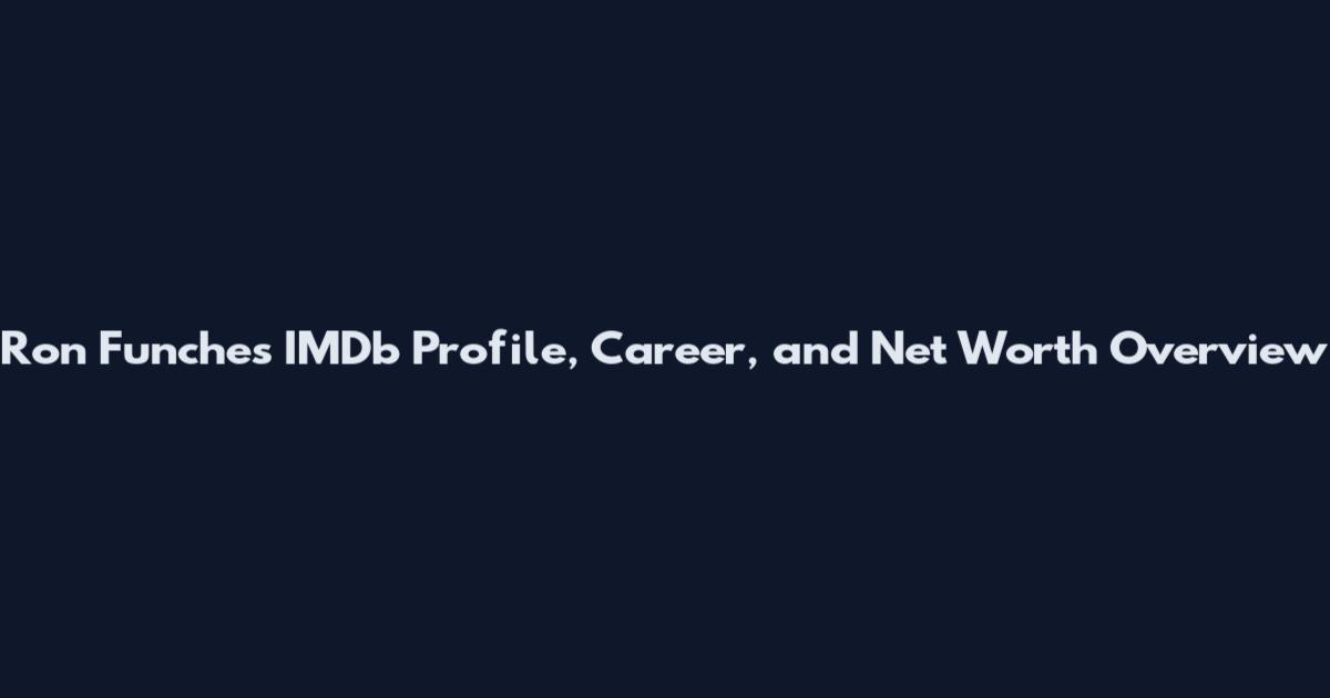 Ron Funches IMDb Profile, Career, and Net Worth Overview