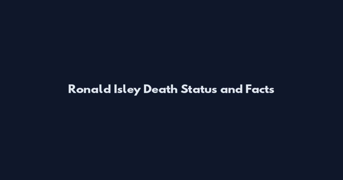Ronald Isley Death Status and Facts