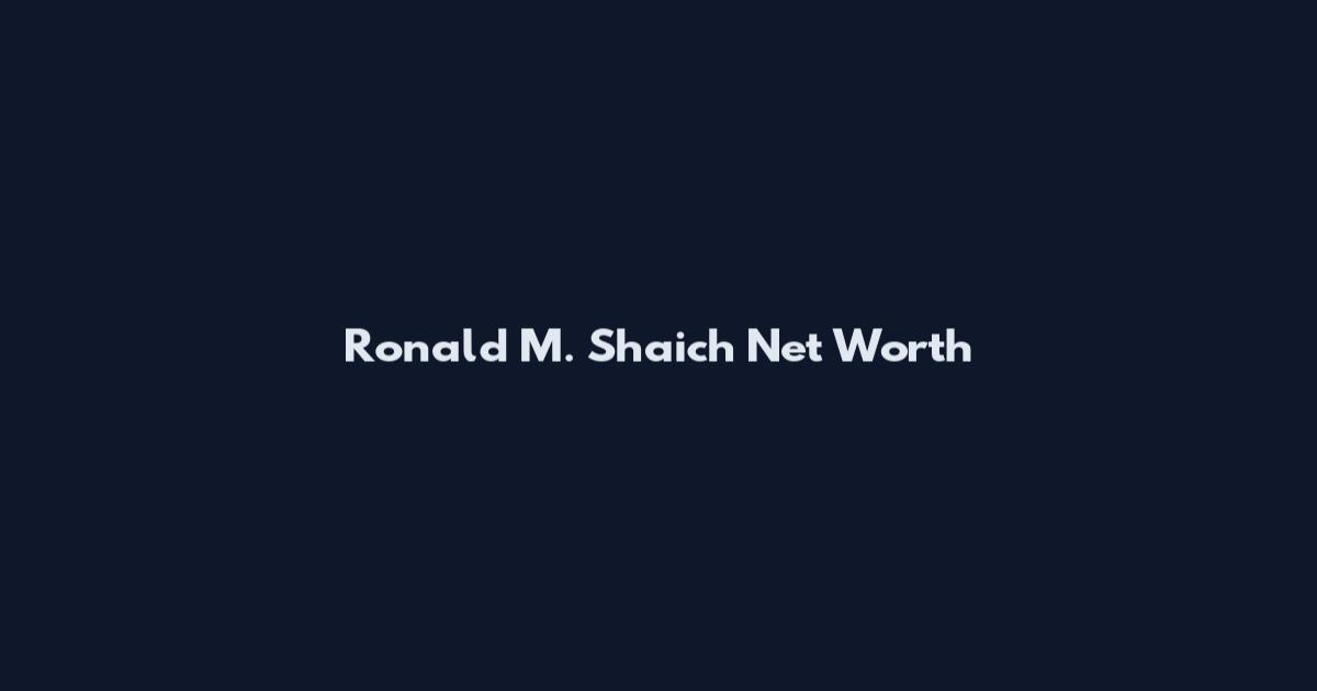 Ronald M. Shaich Net Worth