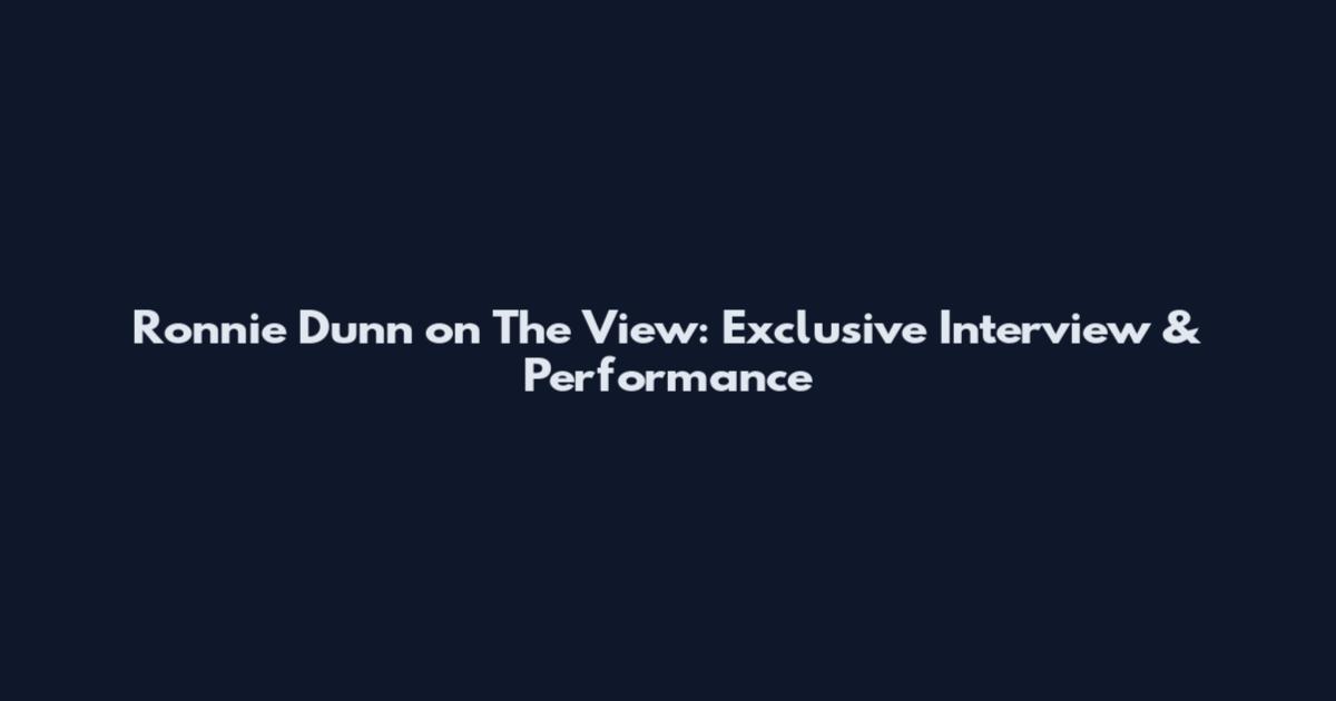 Ronnie Dunn on The View: Exclusive Interview & Performance