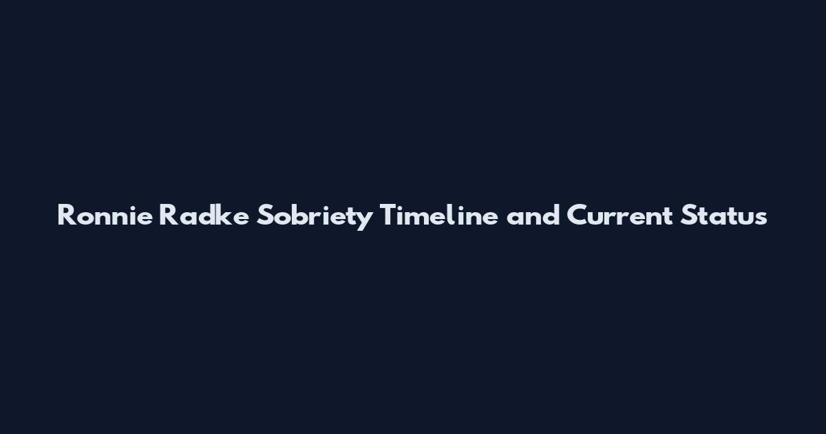 Ronnie Radke Sobriety Timeline and Current Status
