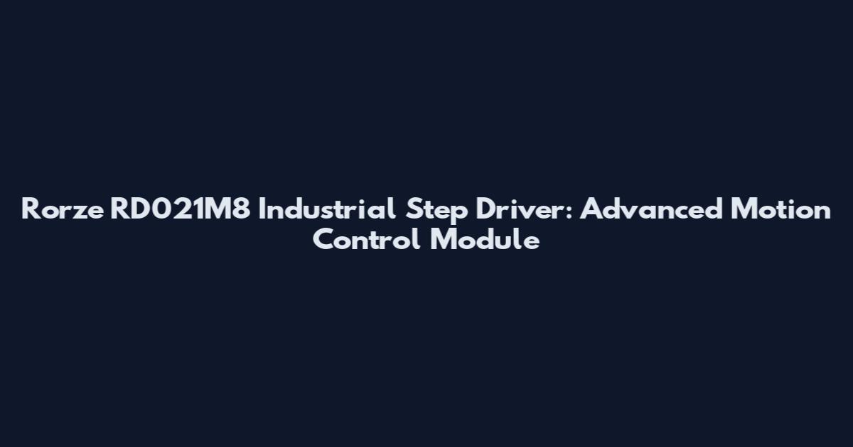 Rorze RD021M8 Industrial Step Driver: Advanced Motion Control Module