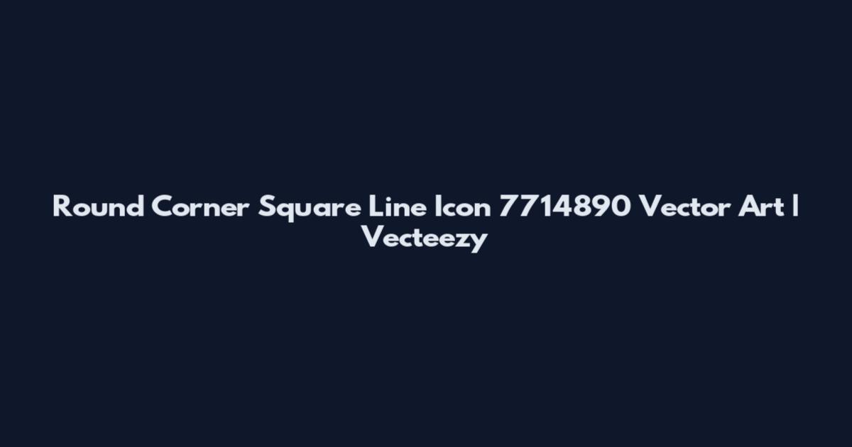 Round Corner Square Line Icon 7714890 Vector Art | Vecteezy