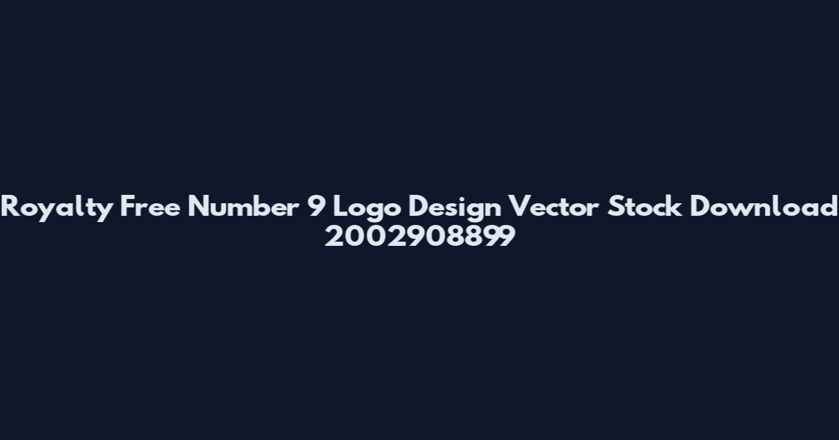 Royalty Free Number 9 Logo Design Vector Stock Download 2002908899