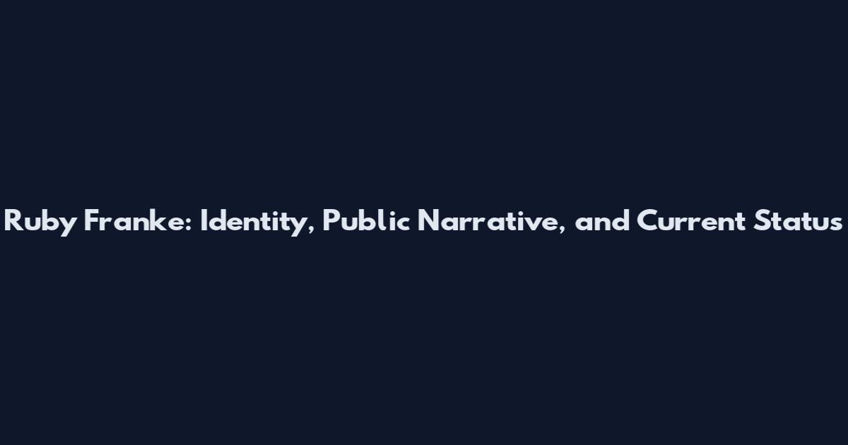 Ruby Franke: Identity, Public Narrative, and Current Status