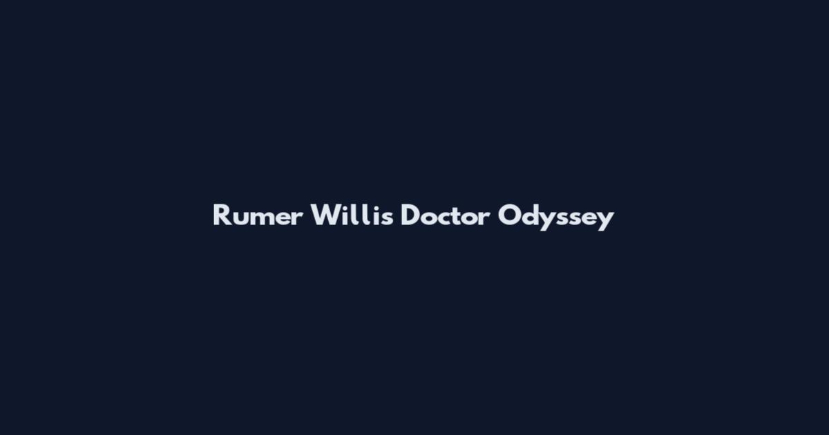 Rumer Willis Doctor Odyssey